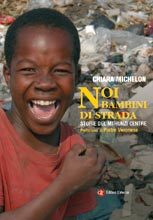 Noi bambini di strada, di Chiara Michelon