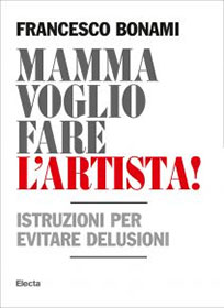 Mamma voglio fare l'artista!